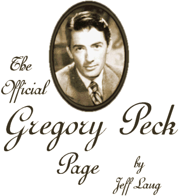 The Official Gregory Peck Page by Jeff Lang